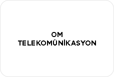 OM TELEKOMÜNİKASYON HİZMETLERİ A.Ş.