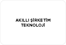 AKILLI ŞİRKETİM TEKNOLOJİ A.Ş.