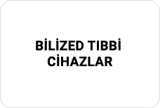 BİLİZED TIBBİ CİHAZLAR ARAŞTIRMA VE GELİŞTİRME AŞ.