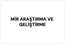 MİR ARAŞTIRMA VE GELİŞTİRME A.Ş.