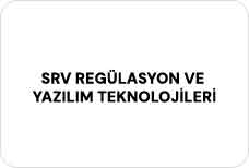 SRV REGÜLASYON VE YAZILIM TEKNOLOJİLERİ A.Ş